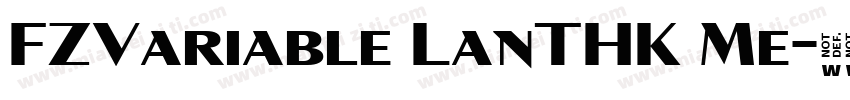 FZVariable LanTHK Me字体转换